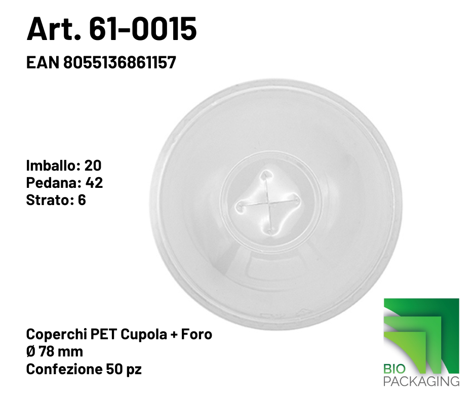 Immagine Coperchi pet cupola + foro Ø78mm conf. 50 pz
